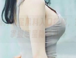 明星黑料入口揭秘，第一时间掌握明星隐秘八卦